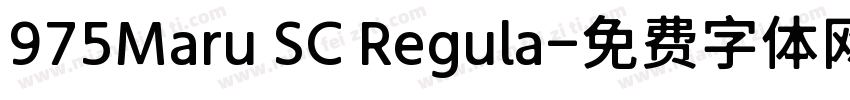 975Maru SC Regula字体转换
